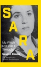 Image for Sara : My Whole Life Was a Struggle