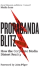 Image for Propaganda blitz  : how the corporate media distort reality