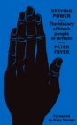 Image for Staying power  : the history of black people in Britain