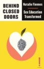 Image for Behind closed doors  : sex education transformed