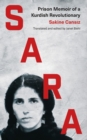 Image for Sara  : prison memoir of a Kurdish revolutionary