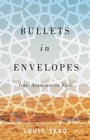 Image for Bullets in envelopes  : Iraqi academics in exile