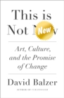 Image for This is Not New