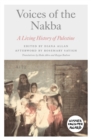 Image for Voices of the Nakba: A Living History of Palestine