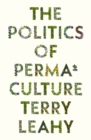 Image for The Politics of Permaculture : 5