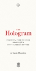 Image for The hologram  : feminist, peer-to-peer health for a post-pandemic future