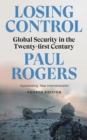 Image for Losing control: global security in the twenty-first century