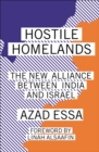 Image for Hostile homelands  : the new alliance between India and Israel