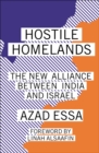 Image for Hostile homelands: the new alliance between India and Israel