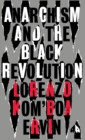 Image for Anarchism and the black revolution  : the definitive edition