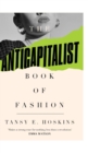 Image for The anti-capitalist book of fashion
