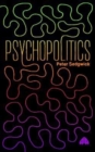 Image for Psychopolitics