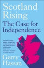 Image for Scotland rising  : the case for independence