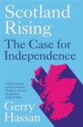 Image for Scotland Rising: The Case for Independence