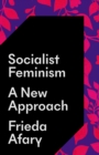 Image for Socialist Feminism: A New Approach