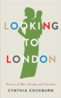 Image for Looking to London