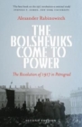 Image for The Bolsheviks come to power  : the revolution of 1917 in Petrograd