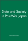 Image for State and Society in Post-War Japan