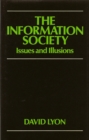 Image for The Information Society : Issues and Illusions