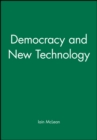 Image for Democracy and New Technology