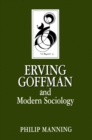 Image for Erving Goffman and Modern Sociology