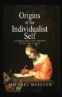 Image for The Origins of the Individualist Self