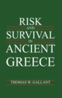 Image for Risk and Survival in Ancient Greece