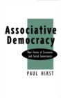 Image for Associative Democracy : New Forms of Economic and Social Governance