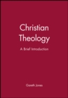 Image for Christian theology  : a brief introduction