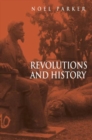 Image for Revolutions and History