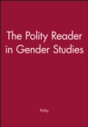 Image for The Polity Reader in Gender Studies