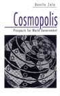 Image for Cosmopolis  : prospects for world government