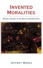 Image for Invented Moralities : Sexual Values in an Age of Uncertainty