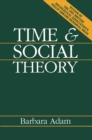 Image for Time and Social Theory