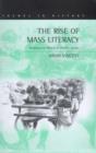 Image for The Rise of Mass Literacy : Reading and Writing in Modern Europe