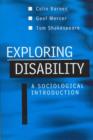 Image for Exploring disability  : a sociological introduction