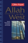 Image for Allah in the west  : Islamic movements in America and Europe