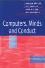 Image for Computers, Minds and Conduct