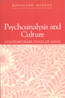 Image for Psychoanalysis and culture  : contemporary states of mind