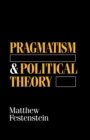 Image for Pragmatism and political theory