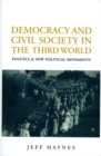 Image for Democracy and civil society in the Third World  : politics and new political movements