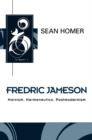 Image for Fredric Jameson  : Marxism, hermeneutics, postmodernism