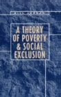 Image for A Theory of Poverty and Social Exclusion