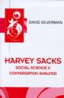 Image for Harvey Sacks : Social Science and Conversation Analysis