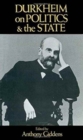 Image for Durkheim on Politics and the State