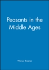 Image for Peasants in the Middle Ages