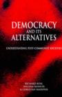Image for Democracy and its Alternatives