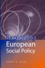 Image for Exploring European Social Policy