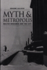 Image for Myth and Metropolis