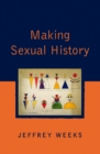 Image for Making Sexual History